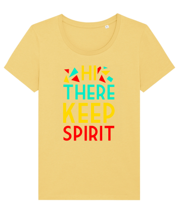 Hi There Keep Spirit Jojoba