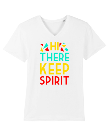 Hi There Keep Spirit White