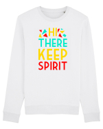 Hi There Keep Spirit Bluză mânecă lungă Unisex Rise