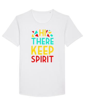 Hi There Keep Spirit White
