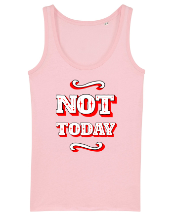 Not Today Cotton Pink