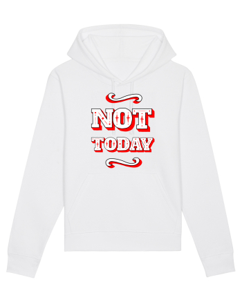 Not Today White