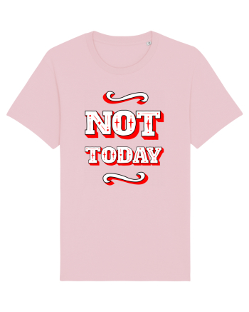 Not Today Cotton Pink