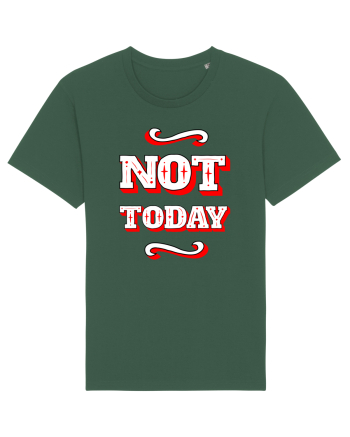 Not Today Bottle Green