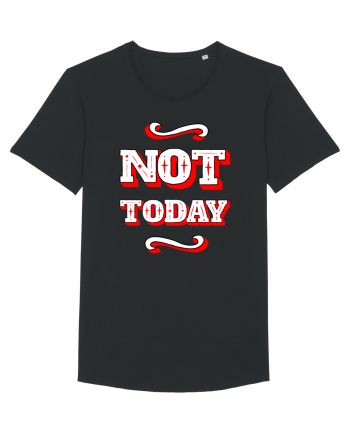 Not Today Black