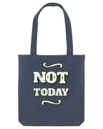 Not Today Sacoșă textilă
