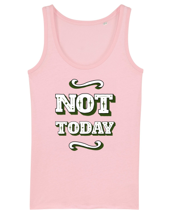 Not Today Cotton Pink