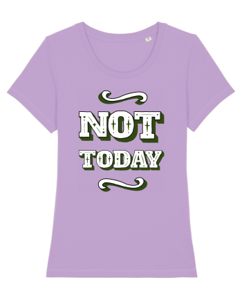 Not Today Lavender Dawn