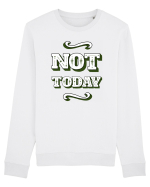 Not Today Bluză mânecă lungă Unisex Rise