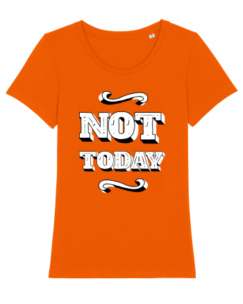 Not Today Bright Orange