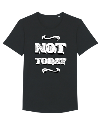 Not Today Black