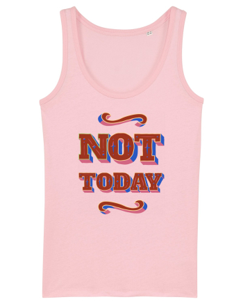 Not Today Cotton Pink