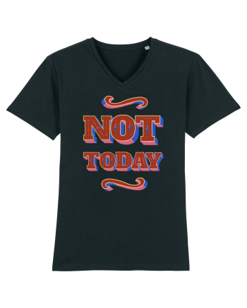 Not Today Black