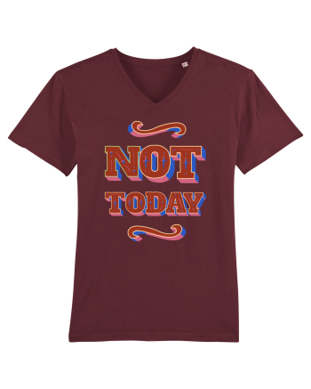 Not Today Burgundy