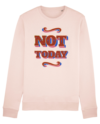 Not Today Candy Pink