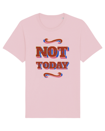 Not Today Cotton Pink