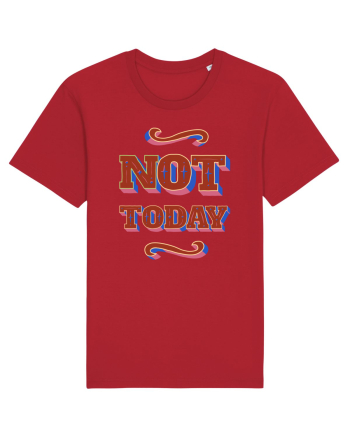 Not Today Red