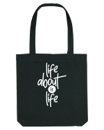 Life About Is Life Sacoșă textilă
