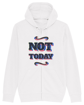Not Today White