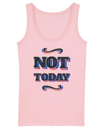 Not Today Cotton Pink