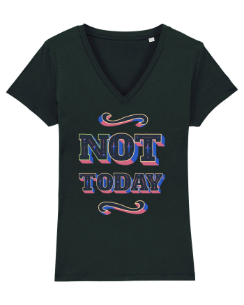 Not Today Black