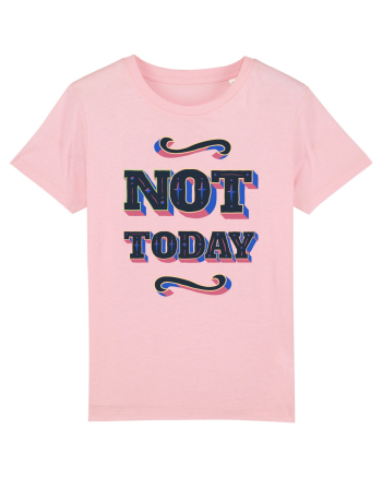 Not Today Cotton Pink