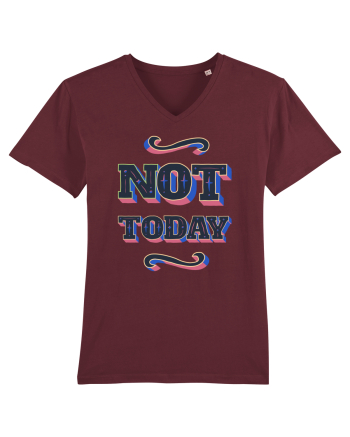 Not Today Burgundy