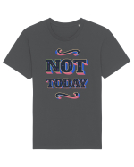Not Today Tricou mânecă scurtă Unisex Rocker