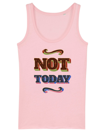 Not Today Cotton Pink