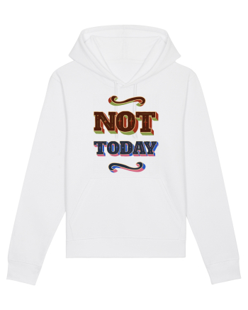 Not Today White
