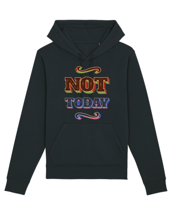 Not Today Black