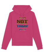 Not Today Hanorac Unisex Drummer