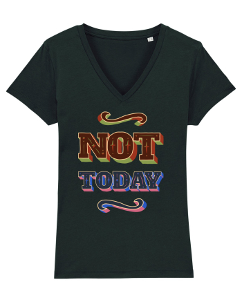 Not Today Black
