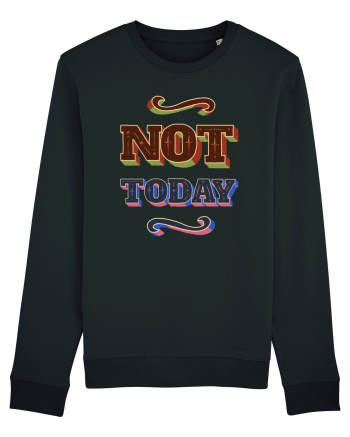 Not Today Black