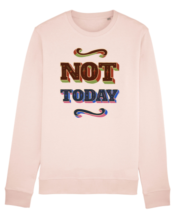 Not Today Candy Pink