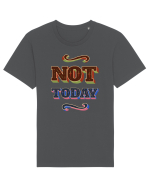 Not Today Tricou mânecă scurtă Unisex Rocker