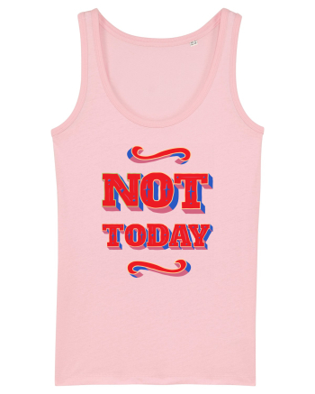 Not Today Cotton Pink