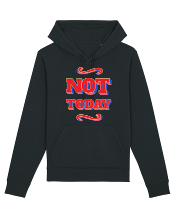 Not Today Black