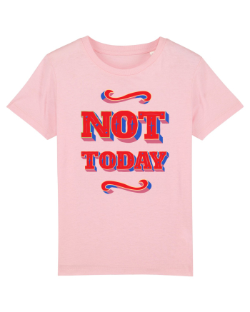 Not Today Cotton Pink