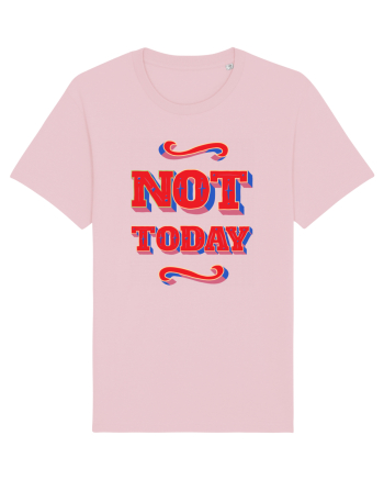 Not Today Cotton Pink