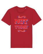 Not Today Tricou mânecă scurtă Unisex Rocker