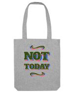 Not Today Sacoșă textilă