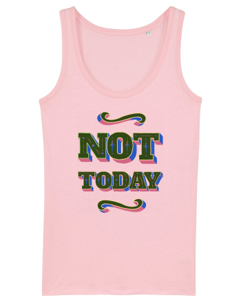 Not Today Cotton Pink