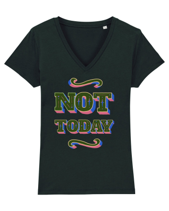 Not Today Black