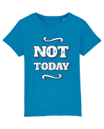 Not Today Tricou mânecă scurtă  Copii Mini Creator