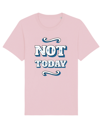 Not Today Cotton Pink