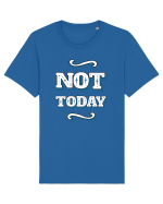 Not Today Tricou mânecă scurtă Unisex Rocker