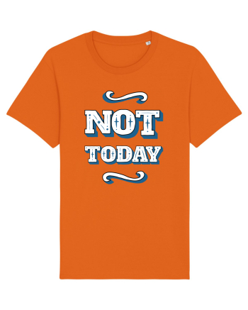 Not Today Bright Orange