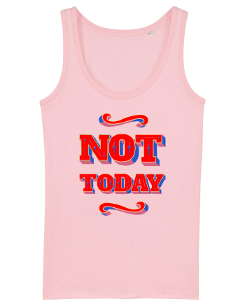 Not Today Cotton Pink