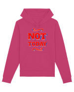 Not Today Hanorac Unisex Drummer